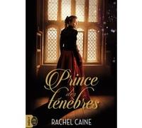 Prince des ténèbres Rachel Caine (Auteur), Benjamin Kuntzer (Traduction)