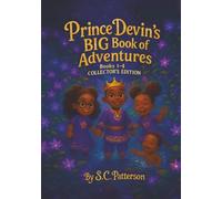Prince Devin's BIG Book of Adventures: Book 1-4 - Collector's Edition