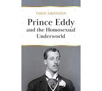 Prince Eddy And The Homosexual Underworld