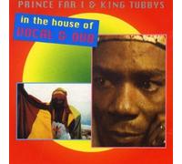 Prince Far I & King Tubbys - in The House of Vocal & Dub