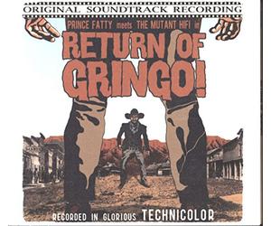 Prince Fatty Meets the Mutant Hi Fi - Return of Gringo