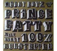 Prince Fatty - Milk & Honey 100% Dubstepper