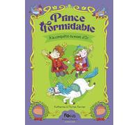 Prince Formidable Tome 2 - A La Conquête Du Mont D'or