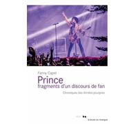 Prince, fragments d'un discours de fan