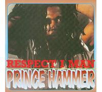 Prince Hammer - Respect I Man
