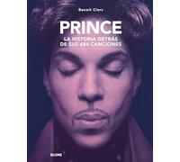 Prince. Historia detrás de sus 684 canciones
