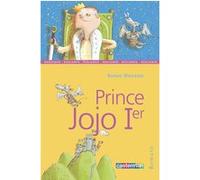 Prince Jojo 1er Sophie Dieuaide (Auteur), Clotilde Perrin (Illustration)