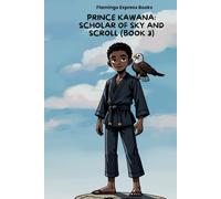 Prince Kawana: Scholar of Sky and Scroll (Book 3)
