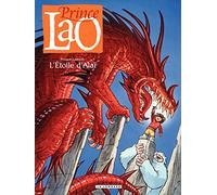 Prince Lao - Tome 4 - L'Etoile d'Alai