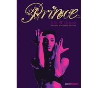 Prince: Life and Times: Revised and Updated Edition
