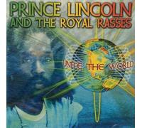 Prince Lincoln And The Royal Rasses - Unite The World [Import]