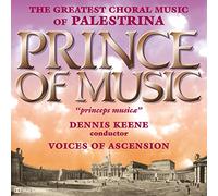 Prince of Music - The Greatest Choral Music of Palestrina