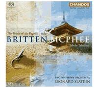 Prince Of Pagodas Suite / Tabuh-Tabuhan (Hybr) Britten / Mcphee / Slatkin / Bbc So