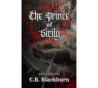 Prince of Sicily: A Dark Romance Mafia with Enemies to Lovers