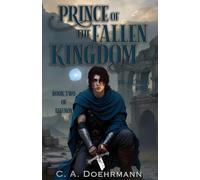 Prince of the Fallen Kingdom: Book Two of Ellunon