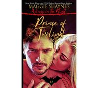 Prince Of Twilight: A Delicious, Spicy Contemporary Paranormal Confection (Wings In The Night: Part One)