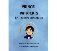 Prince Patrick's EFT Tapping Adventures