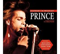 Prince – Prince & Friends – Legendary F.M. Broadcast – CD