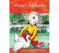 Prince Siddhartha: The Story of Buddha