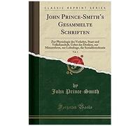 Prince-Smith, J: John Prince-Smith's Gesammelte Schriften, V