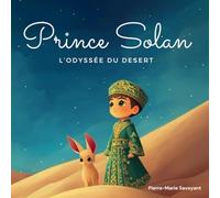 Prince Solan: L’Odyssée du Désert