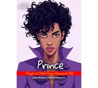 Prince Struggle and Artistic Triumph Biography for Kids: Label Battles to Musical Innovator