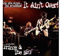Prince & The NPG - One Nite Alone The Aftershow It Ain't Over Up Late With Prince & The Npg