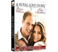 Prince William et Kate Middleton : A Royal Love Story E