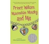 Prince William, Maximilian Minsky, And Me