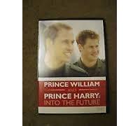 Prince William & Prince Harry: [Import allemand]
