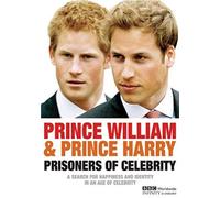 Prince William & Prince Harry: Prisoners Of Celebrity