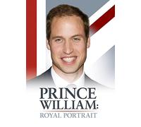 Prince William: Royal Portrait
