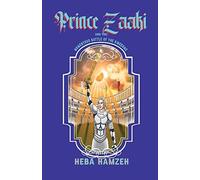 Prince Zaaki And The Momentous Battle Of The Kingdoms