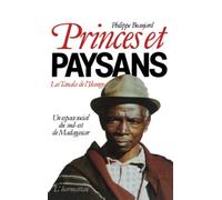 Princes et paysans - Les Tanala de l'Ikongo: Un espace social du Sud-Est de Madagascar