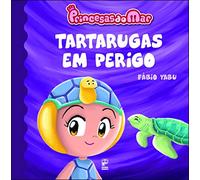 Princesas Do Mar Tartarugas Em Perigo (Em Portuguese do Brasil)