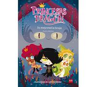 Princesas Dragón 3: Su majestad la bruja