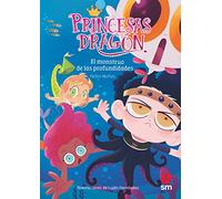 Princesas Dragón 6: El monstruo de las profundidades