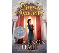 Princess Academy by Shannon Hale Shannon Hale (Auteur)