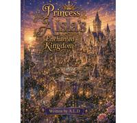 Princess Aisla's enchanted Kingdom