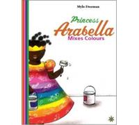 Princess Arabella Mixes Colors