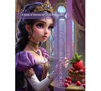 Princess Aria and the Magic Berry: A Book of Stories for Little Princesses