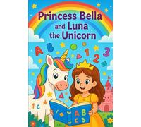 Princess Bella and Luna the Unicorn