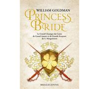 Princess Bride - William Goldman - Bragelonne - broché - Roman