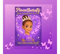 Princess Butterfly Pretty Enough Just As I Am