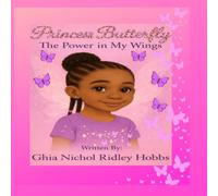 Princess Butterfly The Power In My Wings