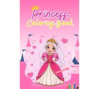 Princess Coloring Book for Girls Ages 3-10 | 50+ Unique Princess Designs for Relaxing Coloring Fun | Birthday, Holiday & Christmas Gift for Little Princesses