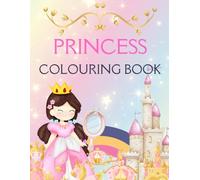 Princess Coloring Book for Kids: A Magical Coloring Adventure with Beautiful Princesses, Castles, and Fairytales