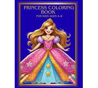 Princess Coloring Book for Kids Ages 4-8: 50 Unique Princess Dresses to Color + 10 Bonus Pages with Unicorns and Letter Activities - A Magical Coloring Book Full of Creativity and Surprises!