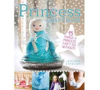 Princess Craft Book The by L Minter Laura Minter, Tia Williams (Auteur)