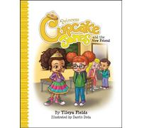 Princess Cupcake Jones and the New Friend - Ylleya Fields - Belle Publishing LLC - ebook (ePub) - Livre